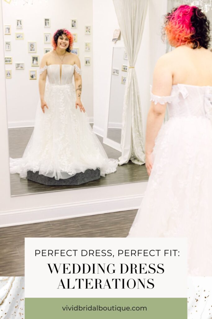 blog post graphic for "Perfect Dress, Perfect Fit: Wedding Dress Alterations" from Vivid Bridal Boutique